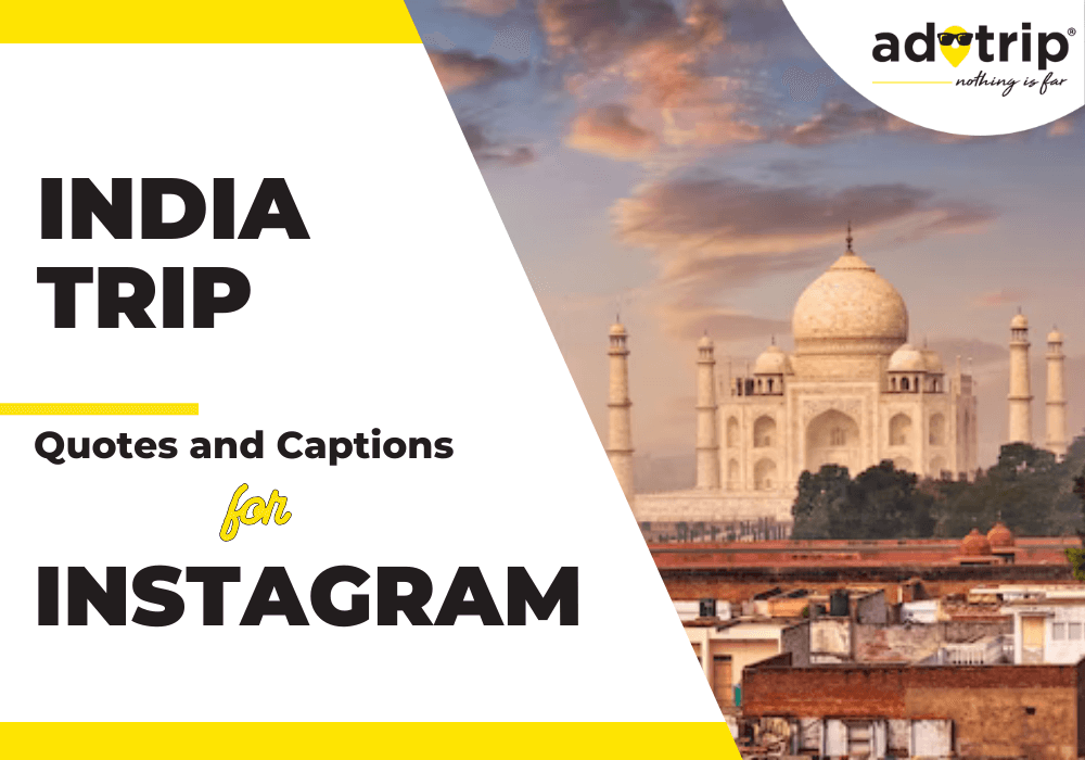 india trip quotes and captions for instagram